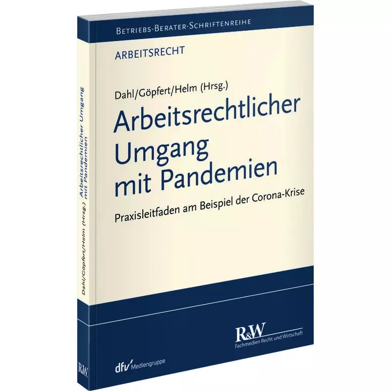 Arbeitsrechtlicher Umgang mit Pandemien