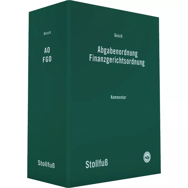 Abgabenordnung, Finanzgerichtsordnung - mit Fortsetzungsbezug