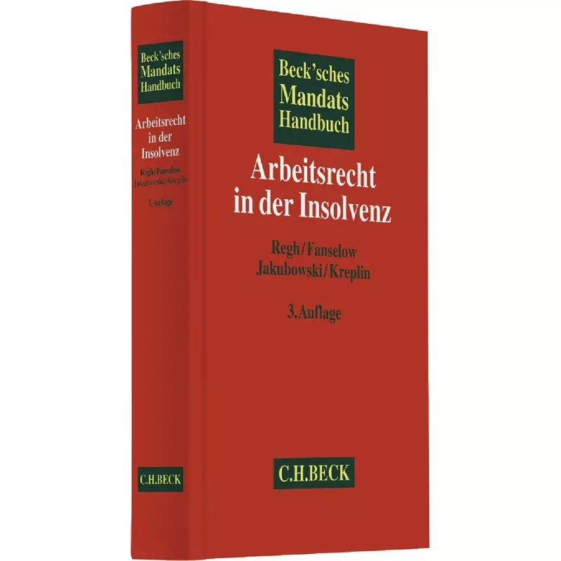 Beck'sches Mandatshandbuch Arbeitsrecht in der Insolvenz