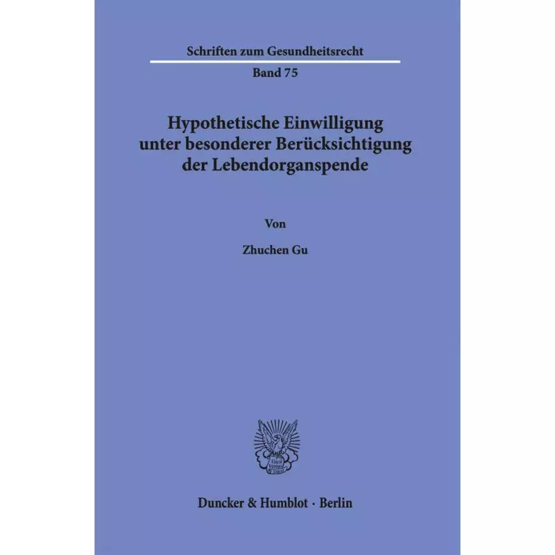 Hypothetische Einwilligung unter besonderer Berück