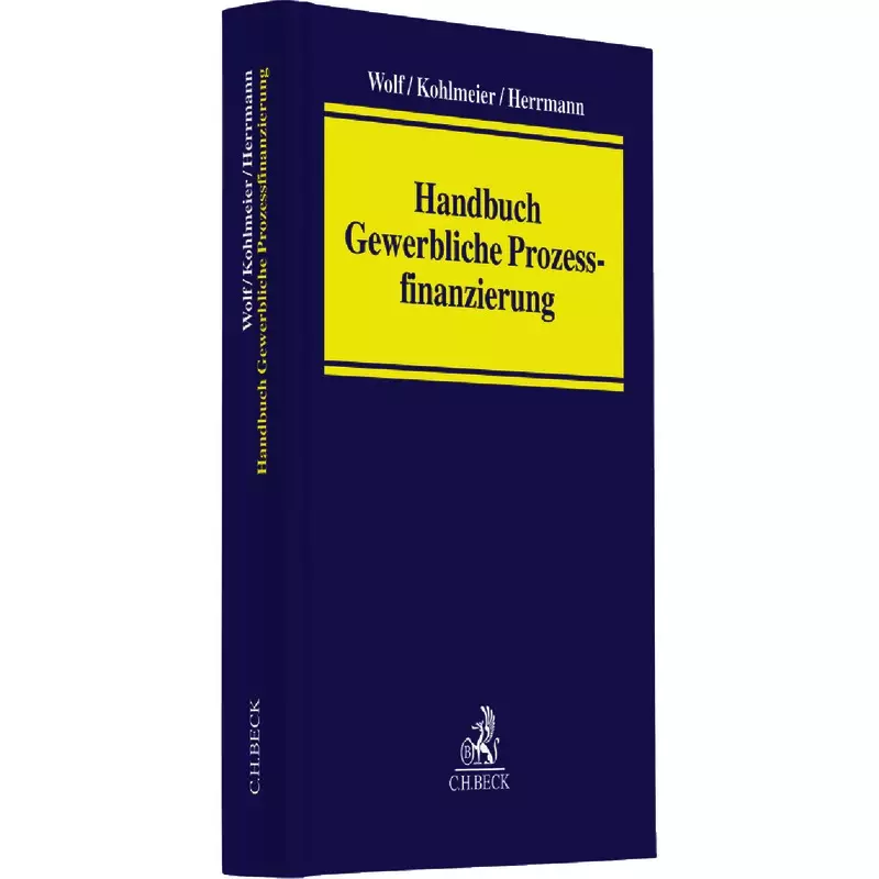 Handbuch Gewerbliche Prozessfinanzierung