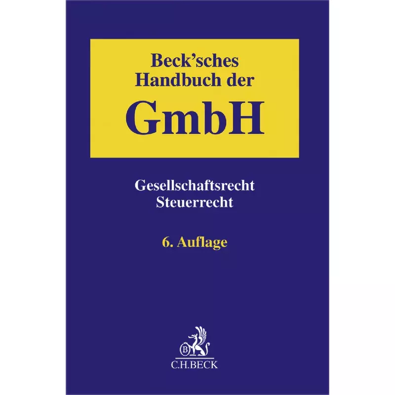 Beck'sches Handbuch der GmbH