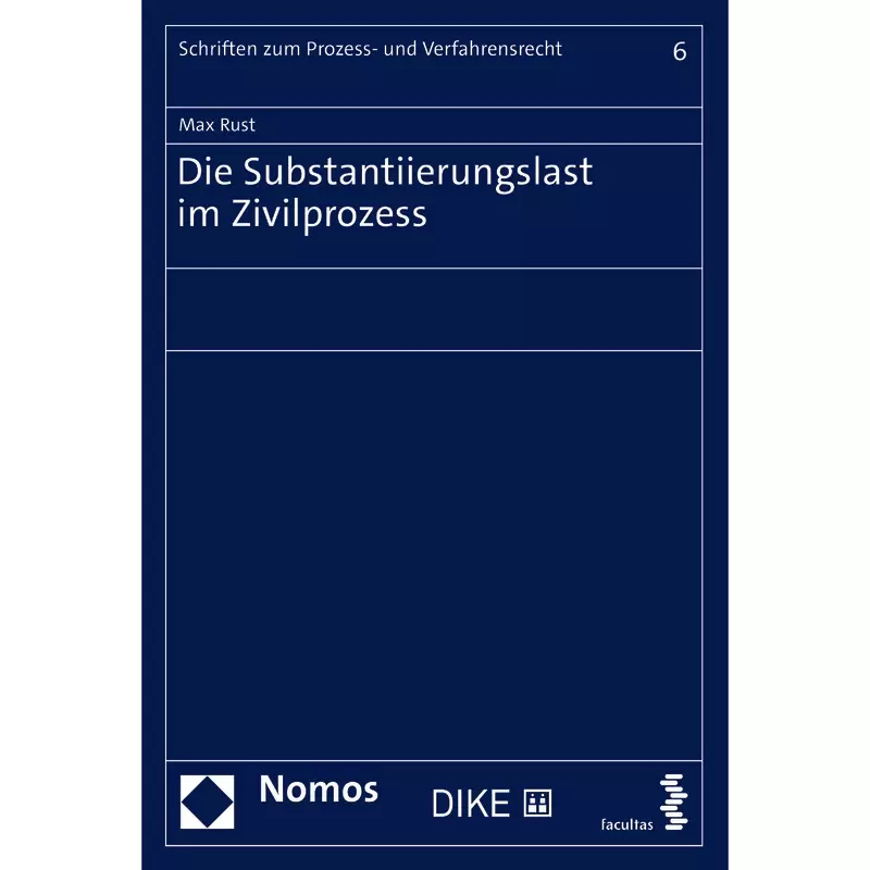 Die Substantiierungslast im Zivilprozess
