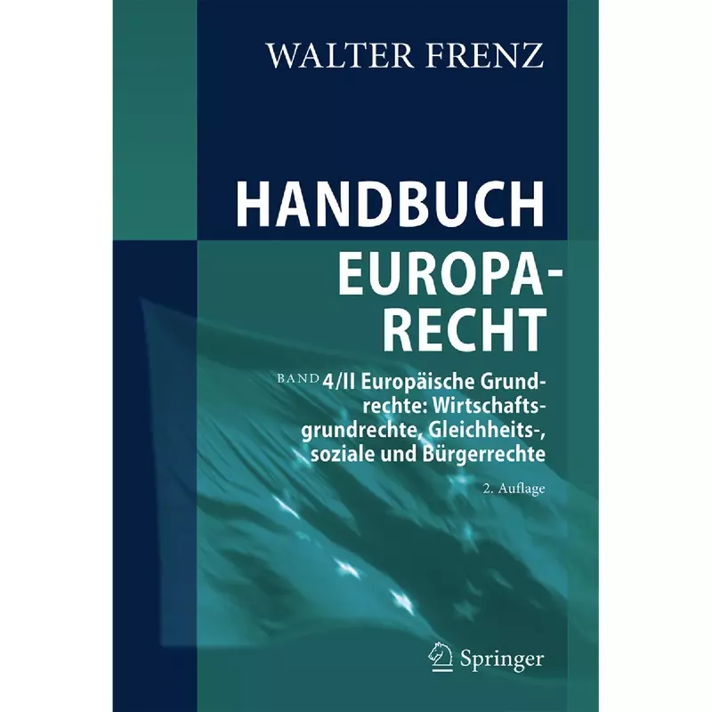 Handbuch Europarecht Band 4/II