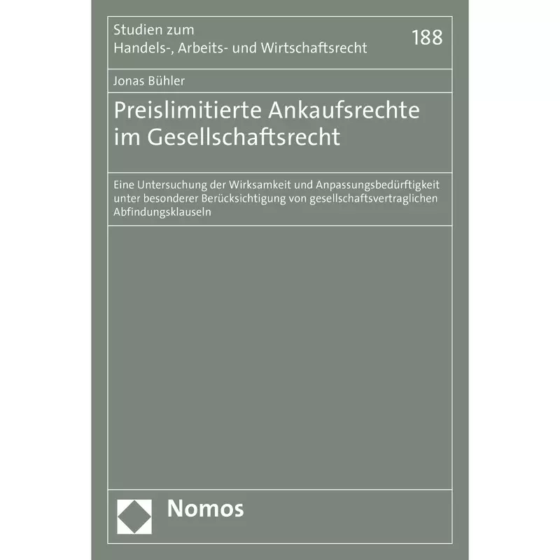 Preislimitierte Ankaufsrechte im Gesellschaftsrecht