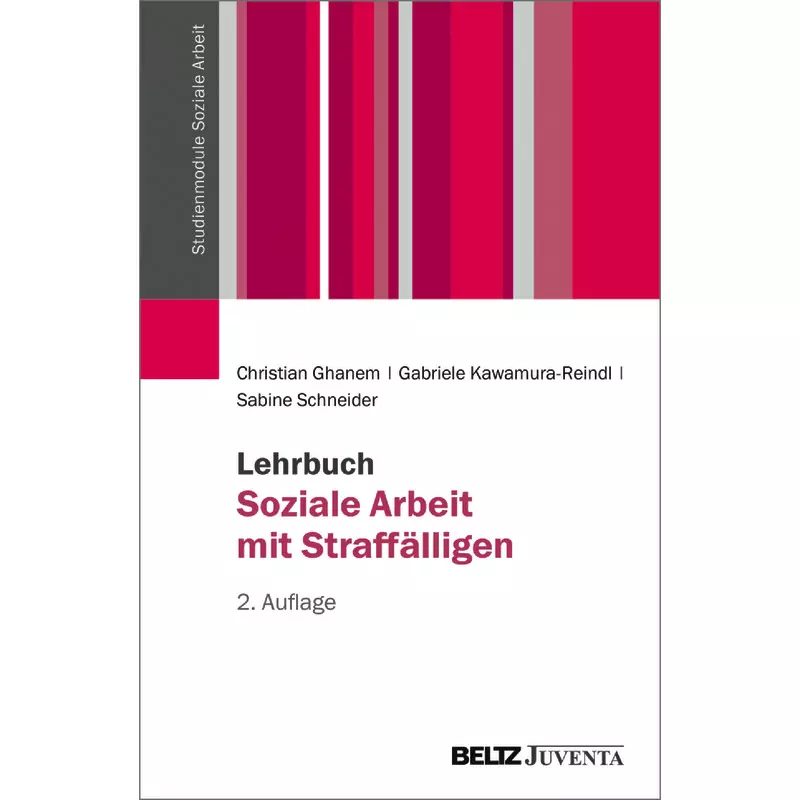 Lehrbuch Soziale Arbeit mit Straffälligen