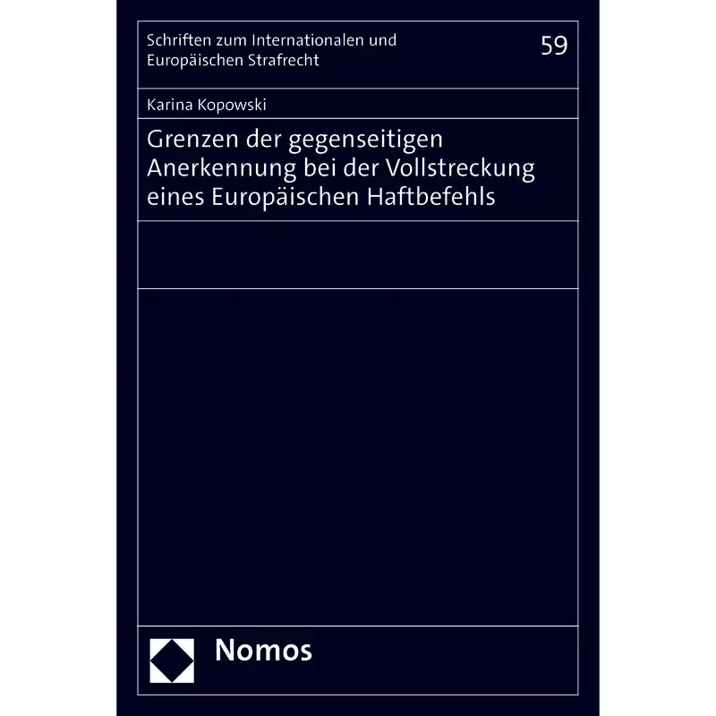 Grenzen der gegenseitigen Anerkennung bei der Vollstreckung eines Europäischen Haftbefehls
