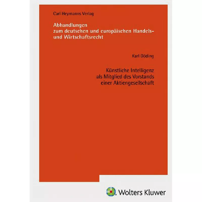 Künstliche Intelligenz als Mitglied des Vorstands einer Aktiengesellschaft