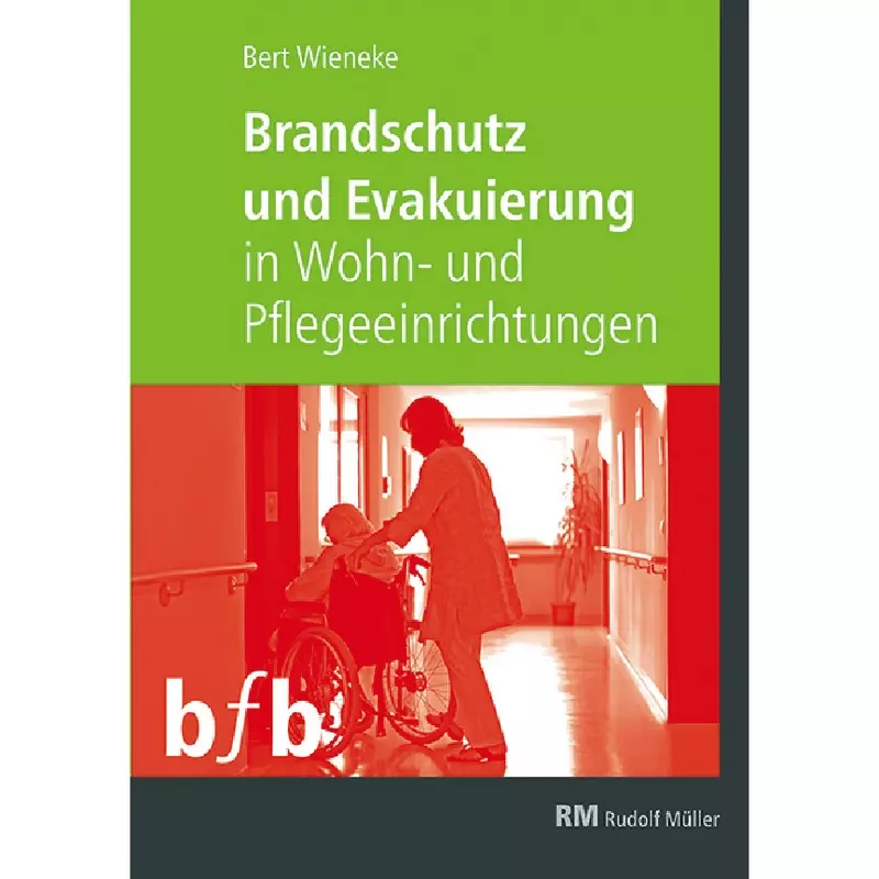 Brandschutz und Evakuierung in Wohn- und Pflegeeinrichtungen