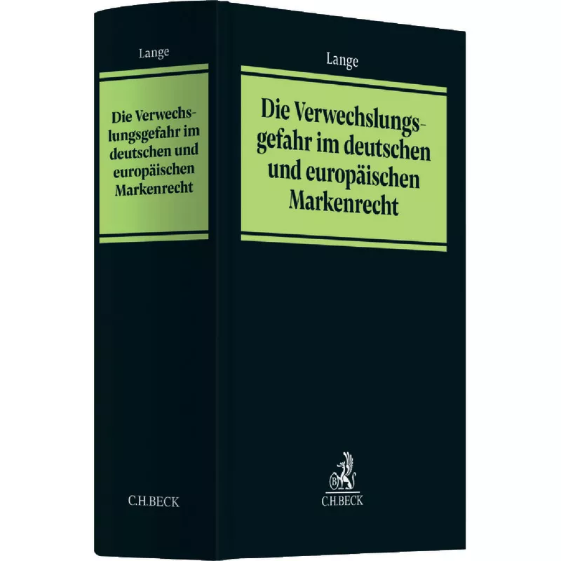 Die Verwechslungsgefahr im deutschen und europäischen Markenrecht
