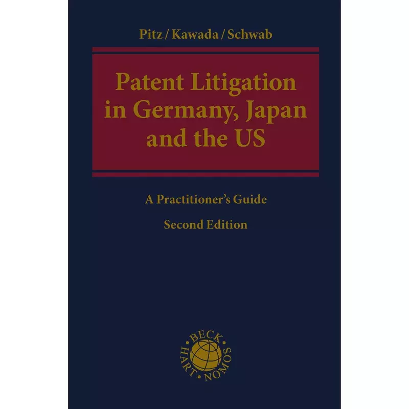 Patent Litigation in Germany, Japan and the United States