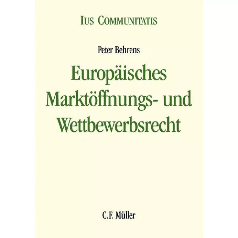 Europäisches Marktöffnungs- und Wettbewerbsrecht