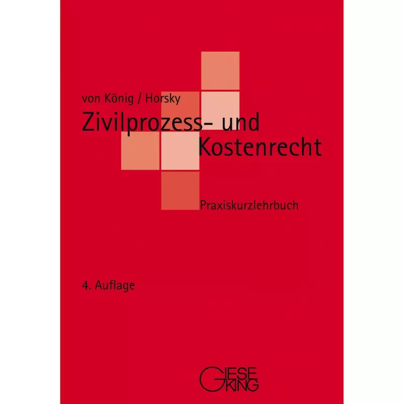 Zivilprozess- und Kostenrecht
