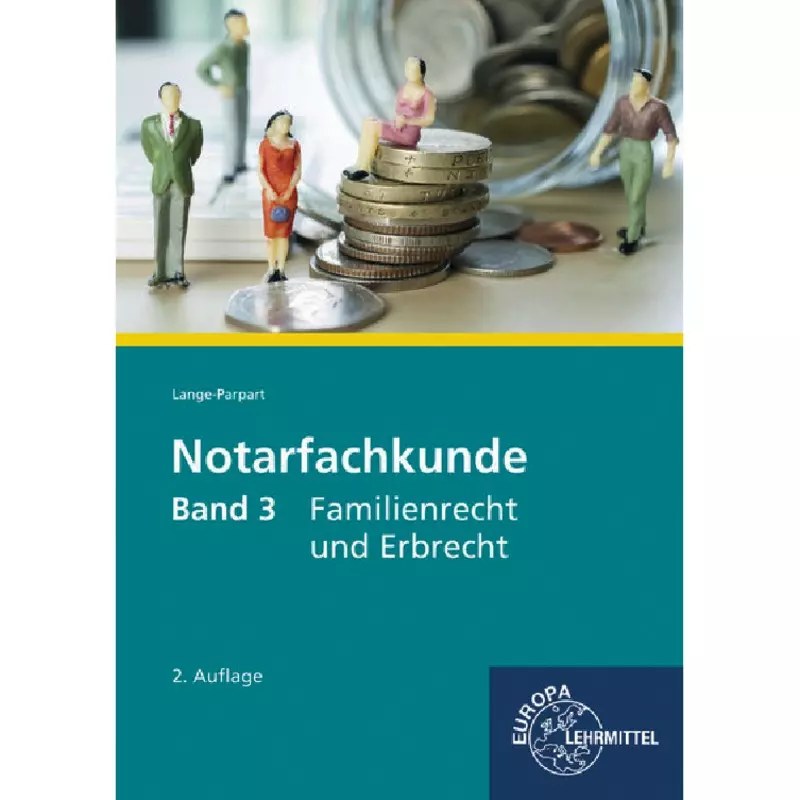 Notarfachkunde Familienrecht und Erbrecht