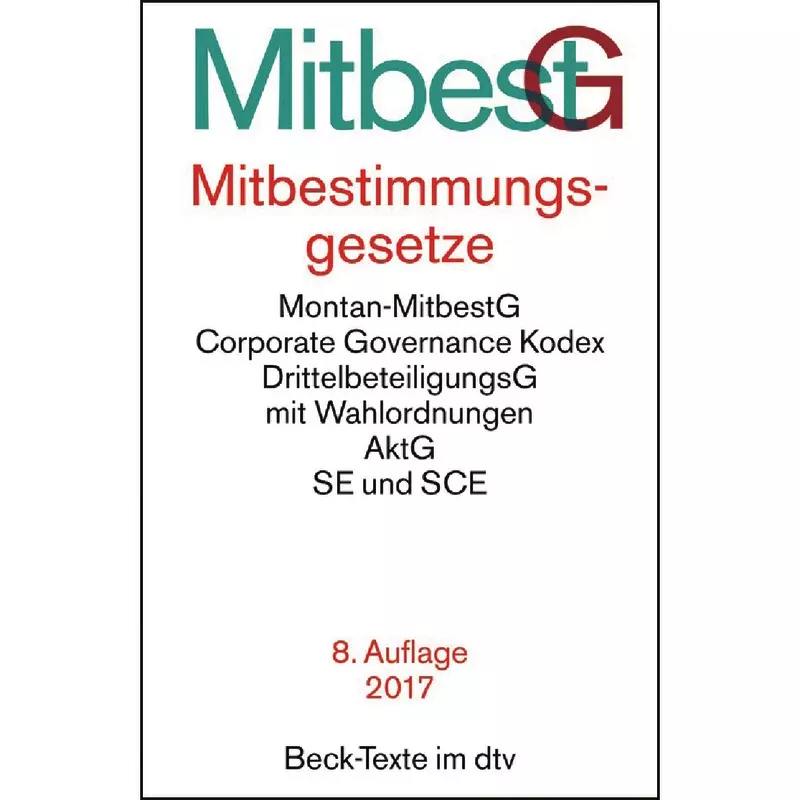 Mitbestimmungsgesetze: MitbestG (dtv 5524)