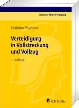 Verteidigung in Vollstreckung und Vollzug