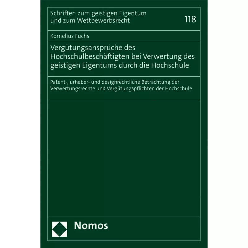 Vergütungsansprüche des Hochschulbeschäftigten bei Verwertung des geistigen Eigentums durch die Hochschule