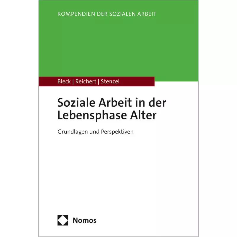 Soziale Arbeit in der Lebensphase Alter
