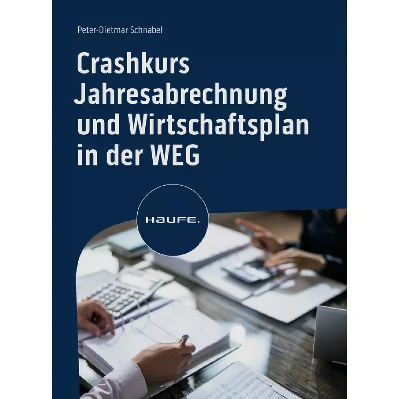Crashkurs Jahresabrechnung und Wirtschaftsplan in der WEG