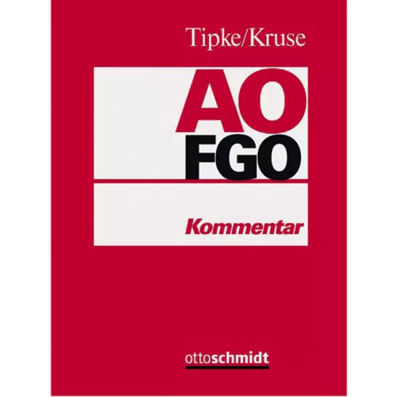 Abgabenordnung - Finanzgerichtsordnung - mit Fortsetzungsbezug