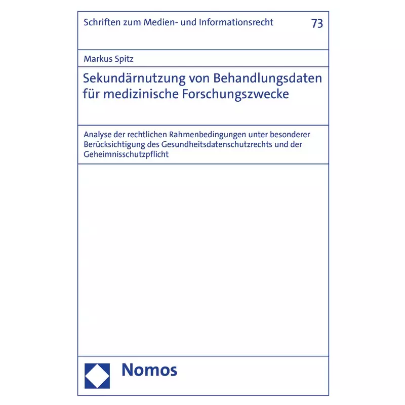 Sekundärnutzung von Behandlungsdaten für medizinische Forschungszwecke