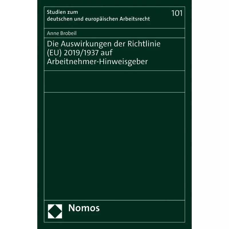 Die Auswirkungen der Richtlinie (EU) 2019/1937 auf Arbeitnehmer-Hinweisgeber