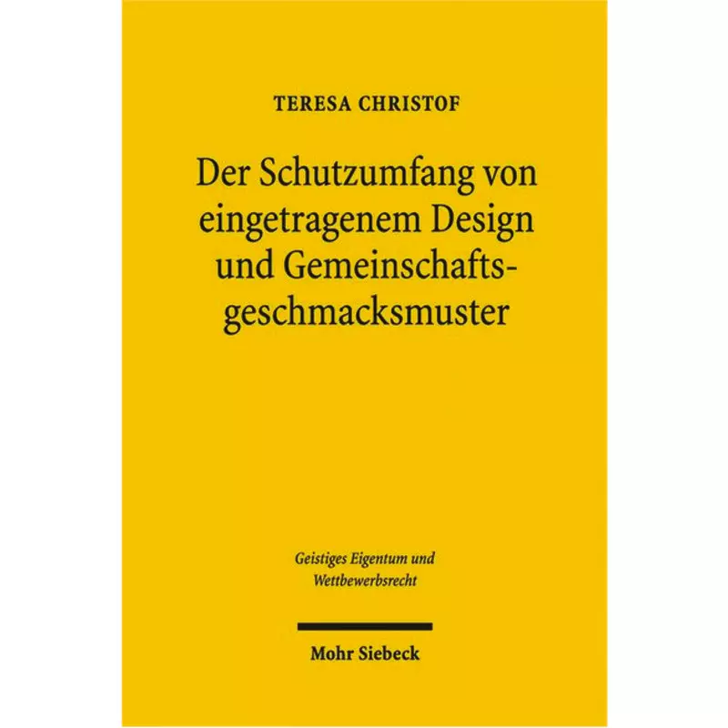 Der Schutzumfang von eingetragenem Design und Gemeinschaftsgeschmacksmuster