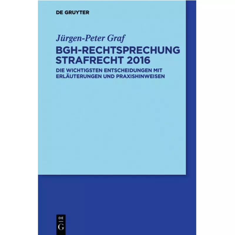 BGH-Rechtsprechung Strafrecht 2016