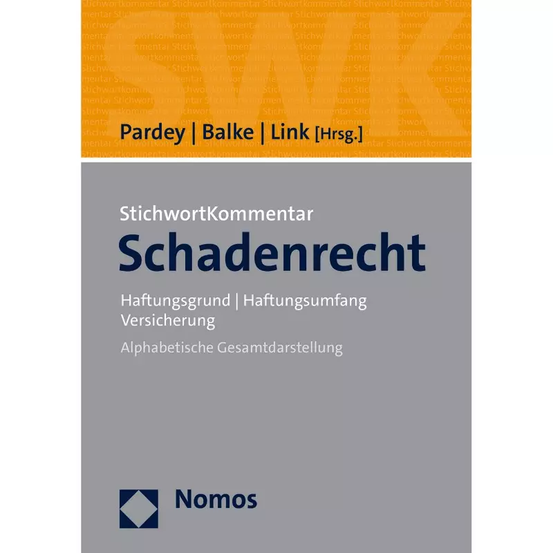 StichwortKommentar Schadenrecht