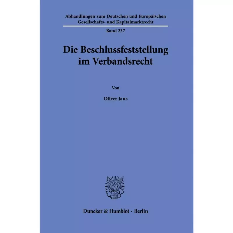 Die Beschlussfeststellung im Verbandsrecht