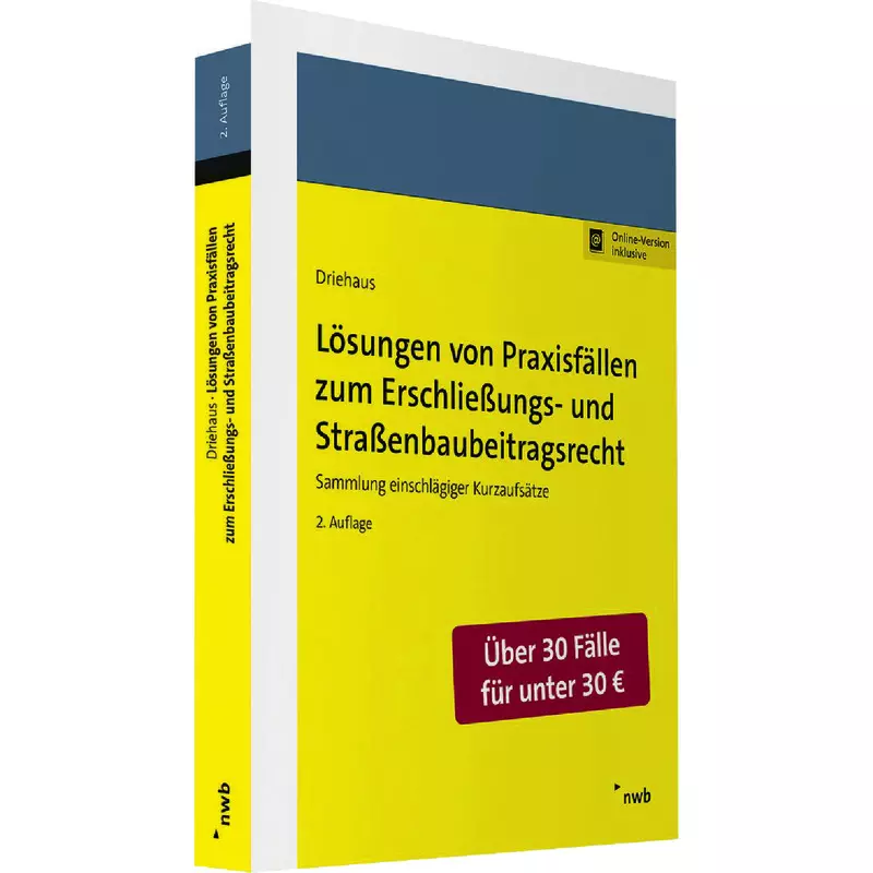 Lösungen von Praxisfällen zum Erschließungs- und Straßenbaubeitragsrecht