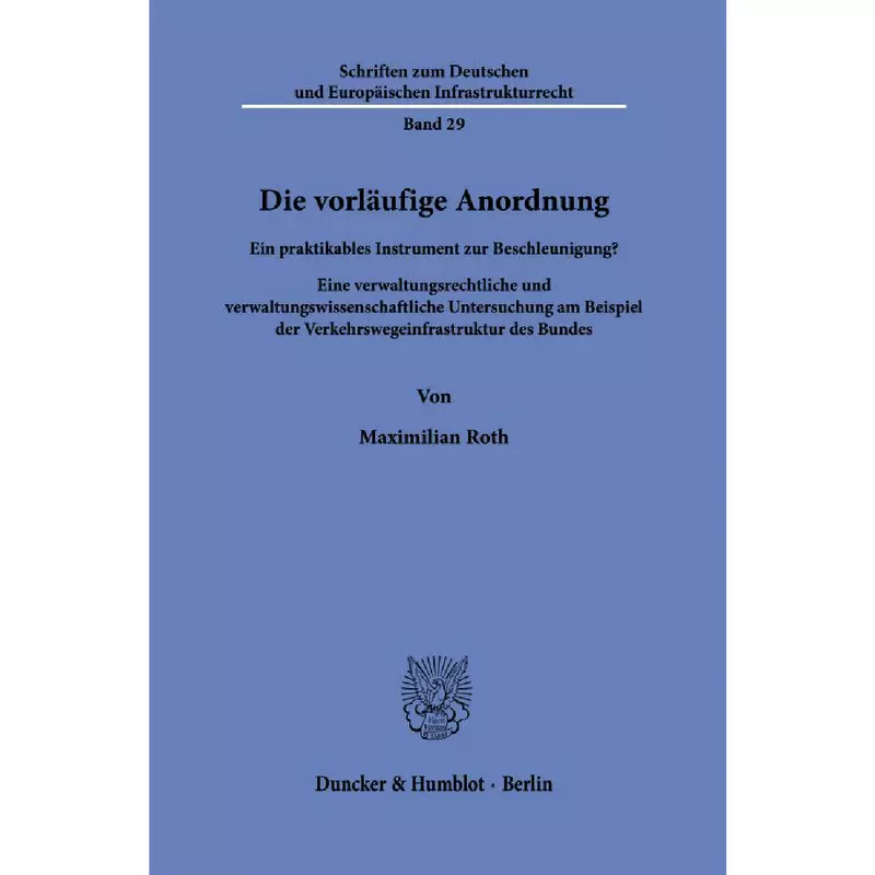 Die vorläufige Anordnung