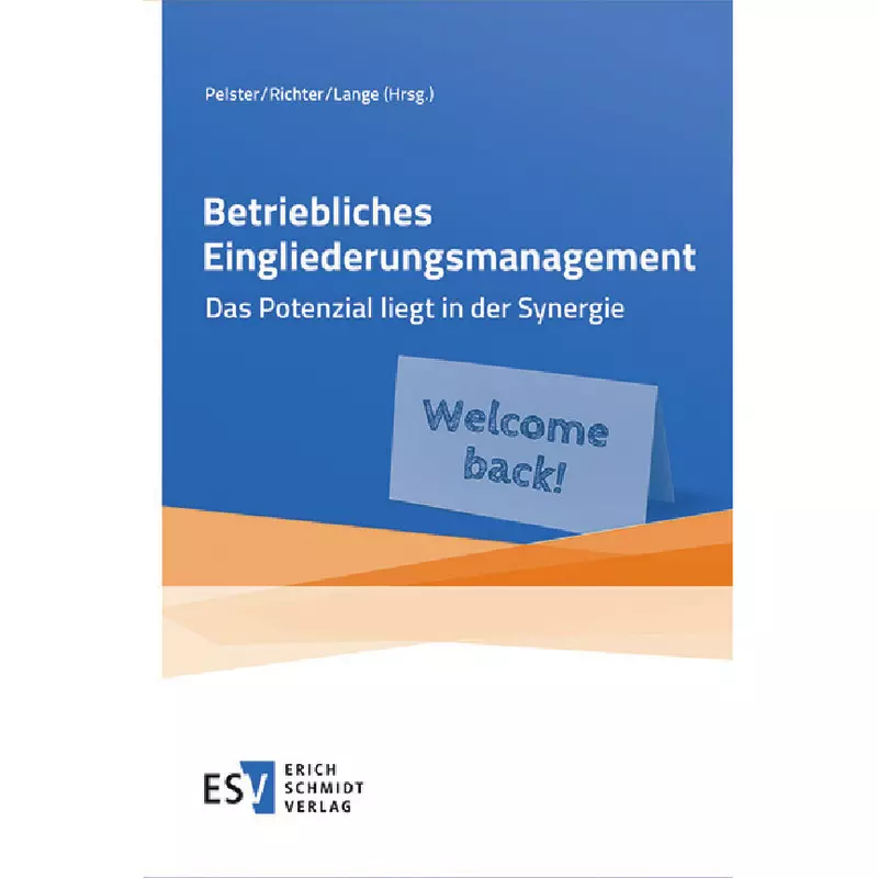 Betriebliches Eingliederungsmanagement