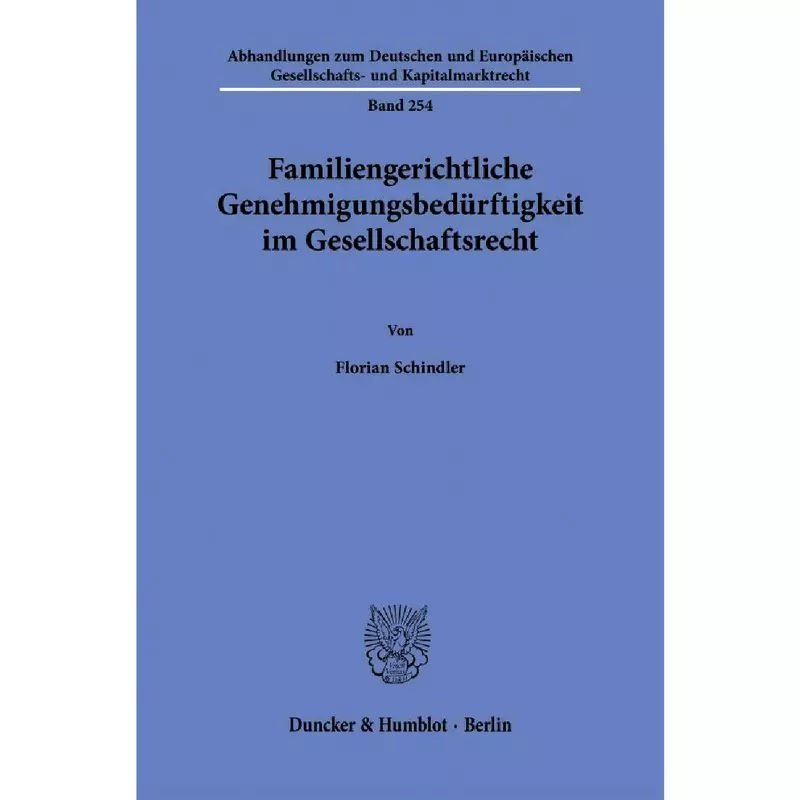 Familiengerichtliche Genehmigungsbedürftigkeit im Gesellschaftsrecht