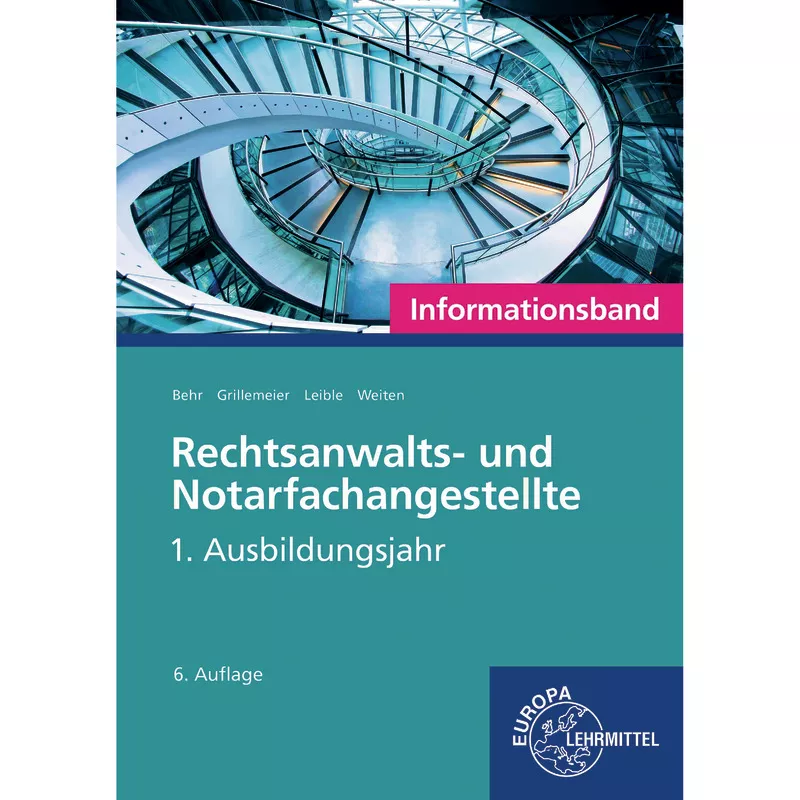 Rechtsanwalts- und Notarfachangestellte, Informationsband 1. Ausbildungsjahr