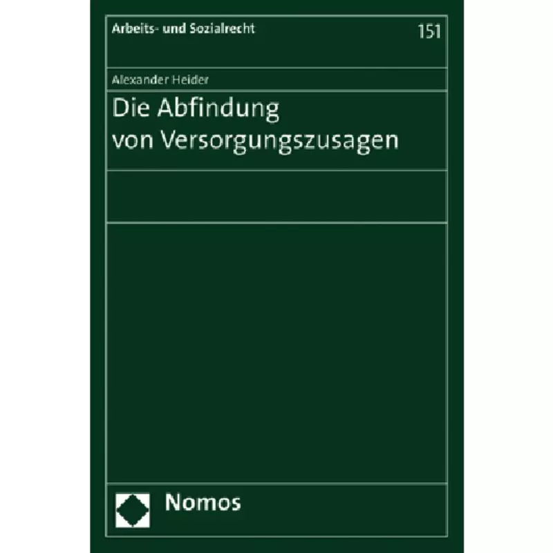 Die Abfindung von Versorgungszusagen
