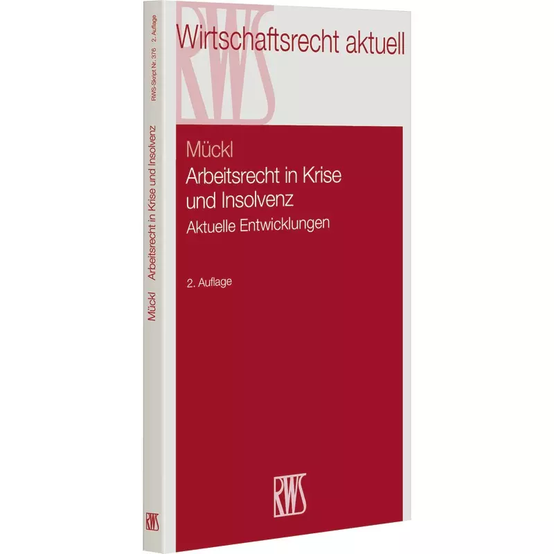 Arbeitsrecht in Krise und Insolvenz