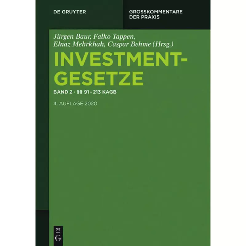 Investmentgesetze Band 2: §§ 91-213 KAGB