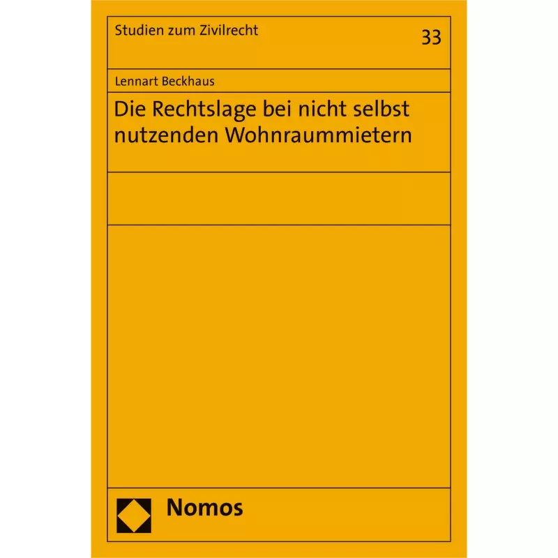 Die Rechtslage bei nicht selbst nutzenden Wohnraummietern