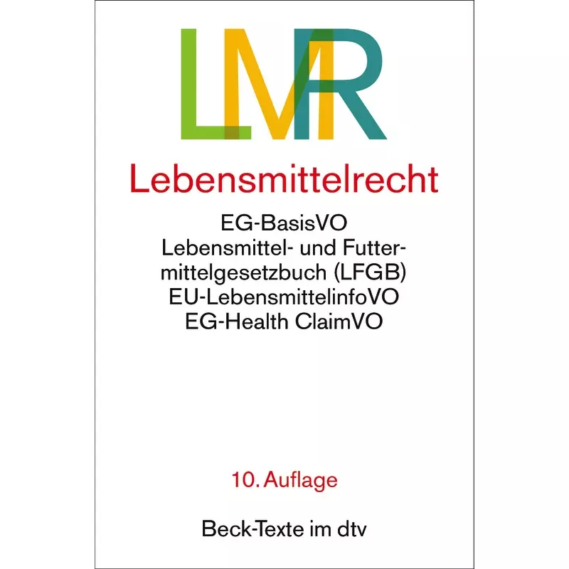 Lebensmittelrecht: LMR (dtv 53249)