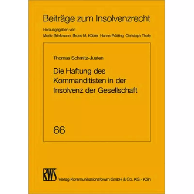 Die Haftung des Kommanditisten in der Insolvenz der Gesellschaft
