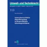 Naturschutzrechtliche Eingriffsregelung in bergrechtlichen Zulassungsverfahren