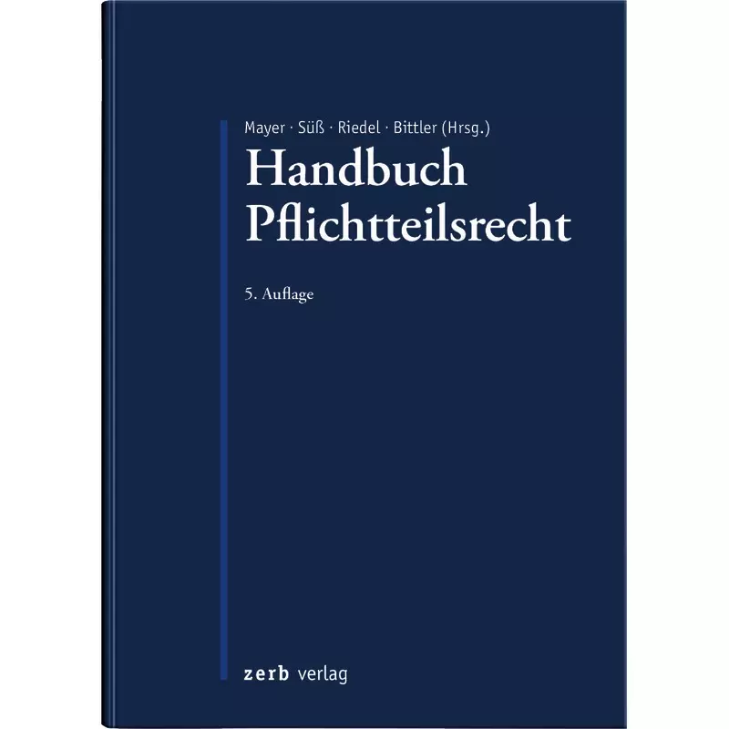 Handbuch Pflichtteilsrecht