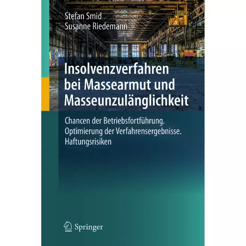Insolvenzverfahren bei Massearmut und Masseunzulänglichkeit