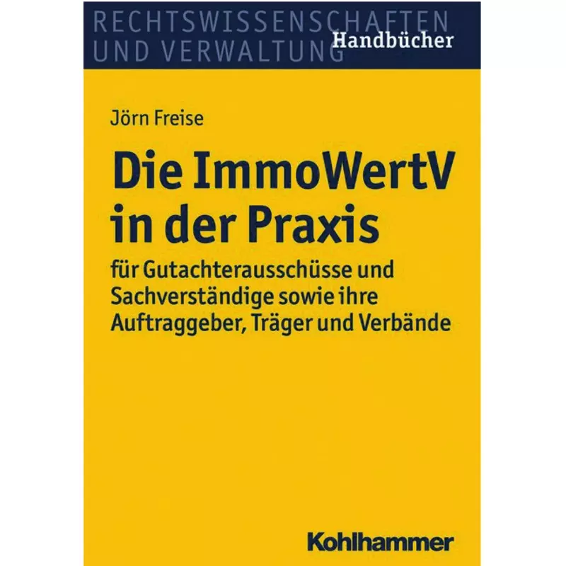 Die ImmoWertV in der Praxis