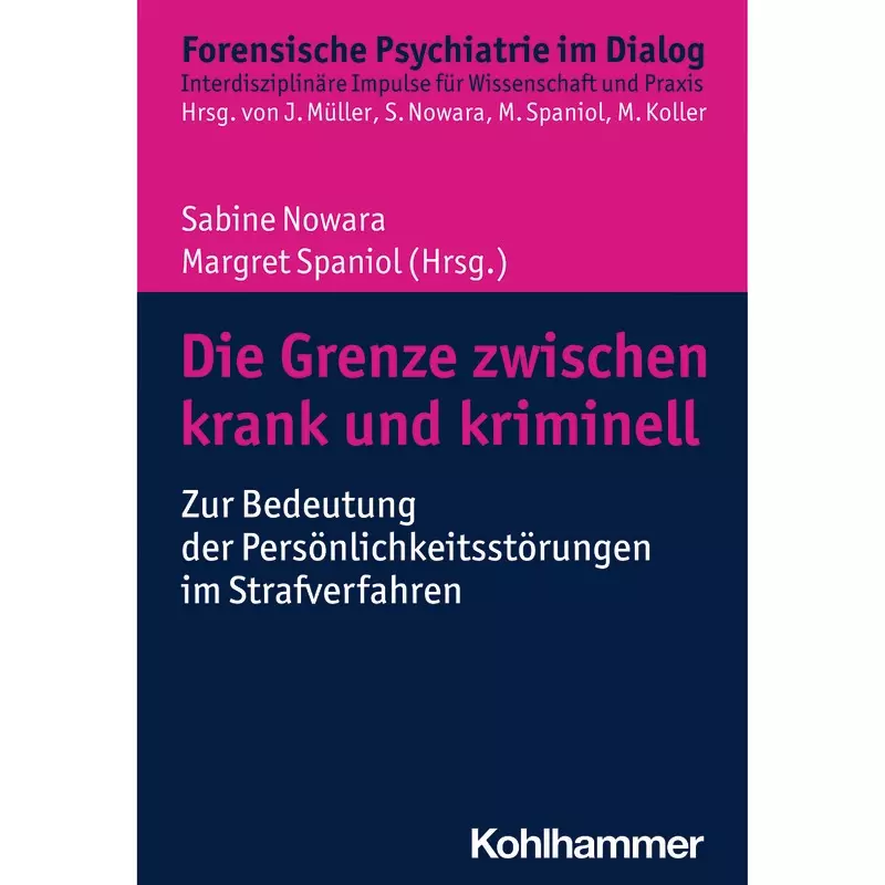 Die Grenze zwischen krank und kriminell