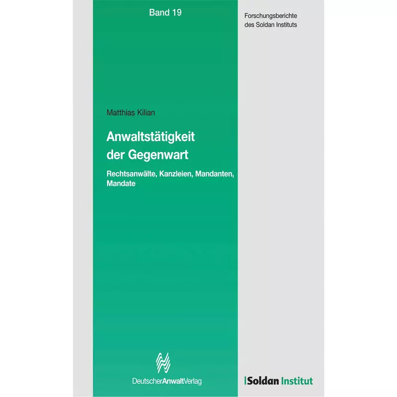 Anwaltstätigkeit der Gegenwart