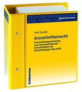 Entscheidungssammlung zum Arzneimittelrecht einschließlich EuGH - mit Fortsetzungsbezug
