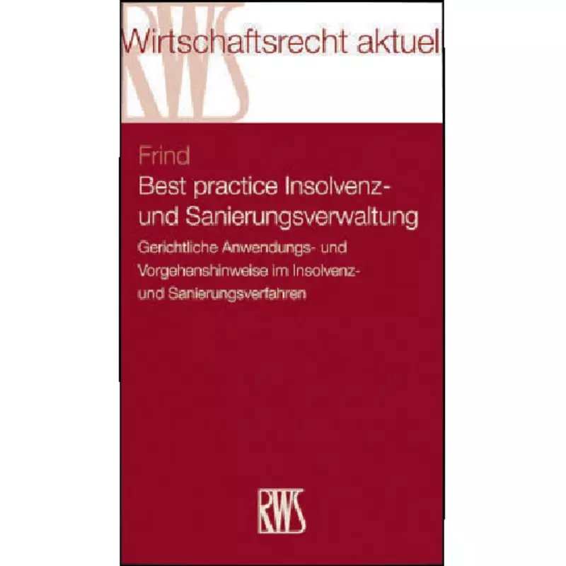 Best practice Insolvenz- und Sanierungsverwaltung