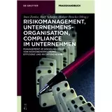 Risikomanagement, Organisation, Compliance für Unternehmer